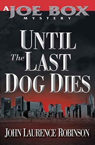 Until the Last Dog Dies